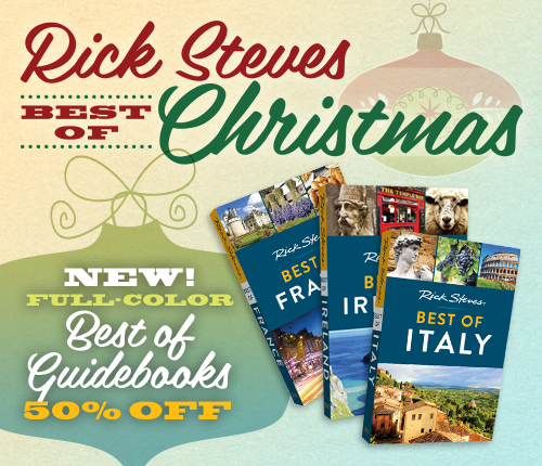 Rick Steves Holiday Sale!