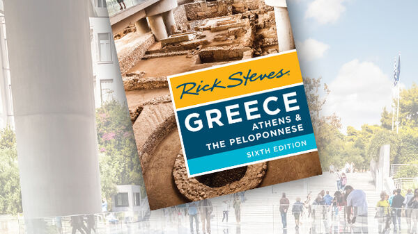 Rick Steves Greece: Athens & The Peloponnese Guidebook