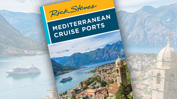 Mediterranean Cruise Ports guidebook by Rick Steves