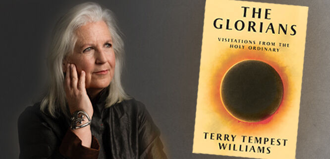 Author Terry Tempest Williams and The Glorians book cover
