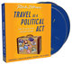 Travel as a Political Act Audio Book on CD